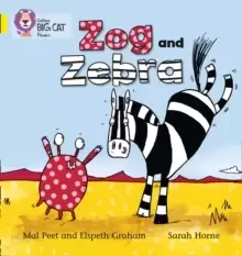 Image of Zog and Zebra : Band 03/Yellow
