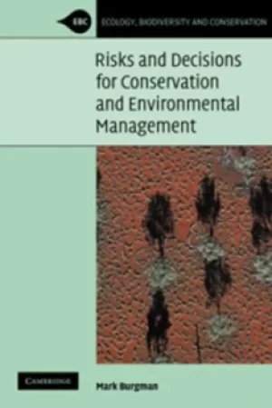 Image of Risks and decisions for conservation and environmental management by Mark Burgman