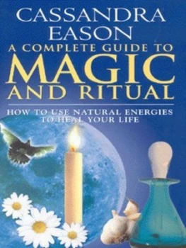 Image of A Complete Guide to Magic and Ritual by Cassandra Eason Paperback
