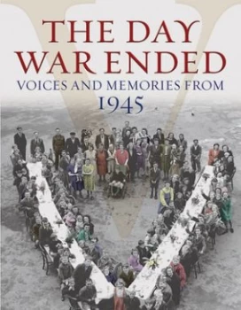 Image of The Day War Ended Hardback