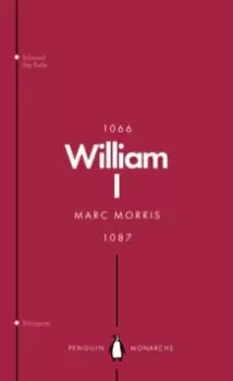 Image of William I (Penguin Monarchs) : England's Conqueror