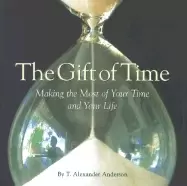 Image of gift of time making the most of your time and your life