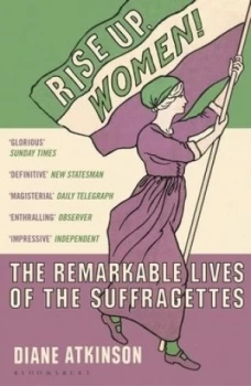 Image of Rise up women by Diane Atkinson