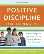 Image of positive discipline for teenagers revised 3rd edition empowering your teens