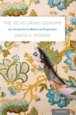 Image of developing genome an introduction to behavioral epigenetics