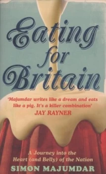 Image of Eating for Britain by Simon Majumdar Paperback