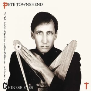 image of All the Best Cowboys Have Chinese Eyes by Pete Townshend CD Album