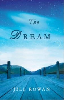 Image of The Dream by Jill Rowan Book