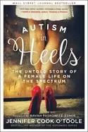 Image of autism in heels the untold story of a female life on the spectrum