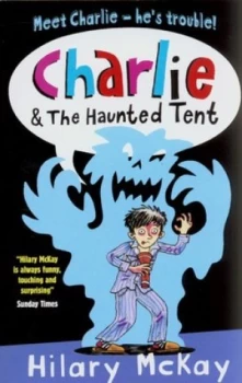 Image of Charlie and the Haunted Tent by Hilary Mckay Book