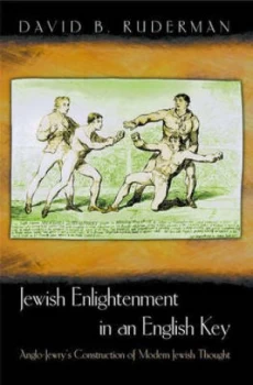 Image of Jewish Enlightenment in an English Key by David B. Ruderman Hardback