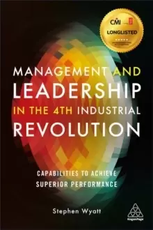 Image of Management and Leadership in the 4th Industrial Revolution : Capabilities to Achieve Superior Performance