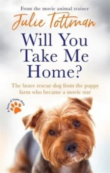 Image of Will you take me home? by Julie Tottman