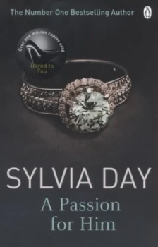 Image of A Passion For Him by Sylvia Day Paperback