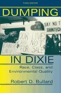 Image of dumping in dixie race class and environmental quality third edition