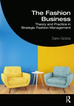 Image of The Fashion BusinessTheory and Practice in Strategic Fashion Management