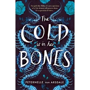 Image of The Cold is in Her Bones Paperback / softback 2019