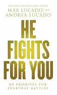 Image of he fights for you 40 promises for everyday battles
