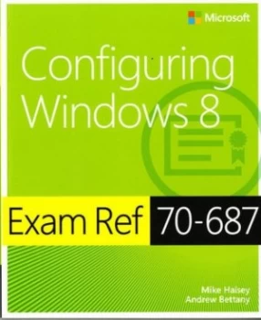 Image of Exam Ref 70-687 by Mike Halsey Book
