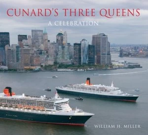 Image of Cunards Three Queens by William H. Miller Paperback