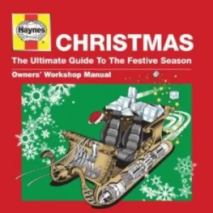 image of Haynes Christmas The Ultimate Guide to the Festive Season by Various Artists CD Album