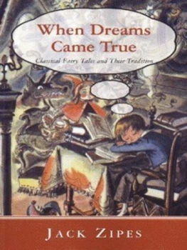 Image of When Dreams Came True by Jack Zipes Paperback