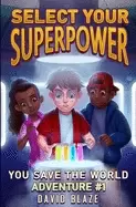 Image of select your superpower you save the world adventure 1
