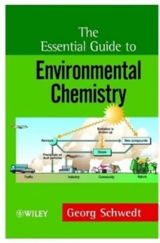 Image of The Essential Guide to Environmental Chemistry by Georg Schwedt Paperback