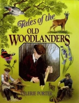 Image of Tales of the Old Woodlanders by Valerie Porter Book