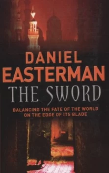 Image of The sword by Daniel Easterman