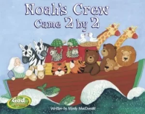 Image of Noahs crew came 2 by 2 by Mindy MacDonald