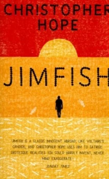 Image of Jimfish or Ten Years on the Wrong Side of History by Christopher Hope Paperback