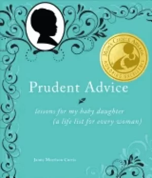 Image of prudent advice lessons for my baby daughter