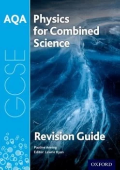 Image of AQA physics for GCSE combined science - trilogy Revision guide by Lawrie Ryan