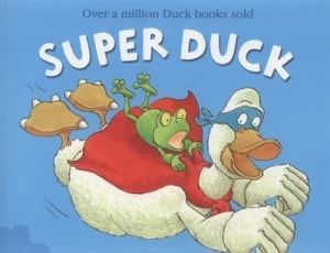 Image of Super Duck by Jez Alborough Paperback