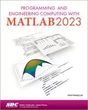 Image of Programming and Engineering Computing with MATLAB 2023