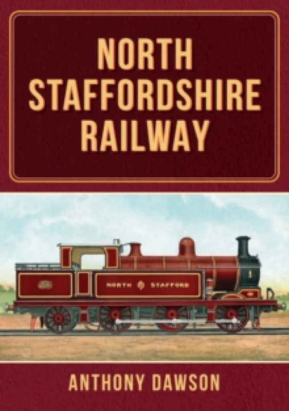 Image of North Staffordshire Railway Paperback / softback
