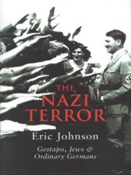 Image of The Nazi Terror by E Johnson Hardback