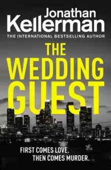 Image of The Wedding Guest : (Alex Delaware 34) An Unputdownable Murder Mystery from the Internationally Bestselling Master of Suspense