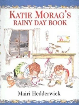 Image of Katie Morags Rainy Day Book by Mairi Hedderwick Hardback