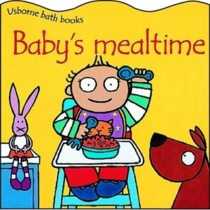 Image of Babys Mealtime by Fiona Watt and Rachel Wells Hardback