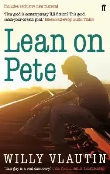 Image of Lean on Pete by Willy Vlautin