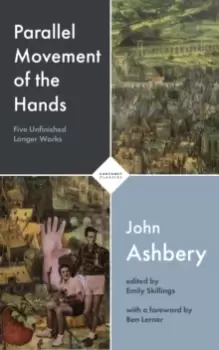 Image of Parallel Movement of the Hands : Five Unfinished Longer Works