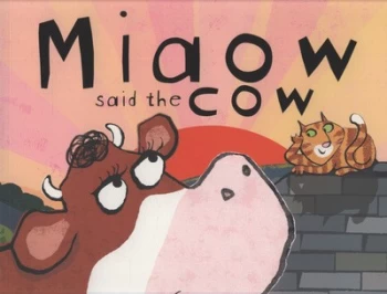 Image of Miaow Said the Cow by Emma Dodd Book