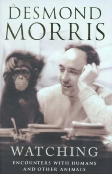 Image of Watching by Desmond Morris Hardback