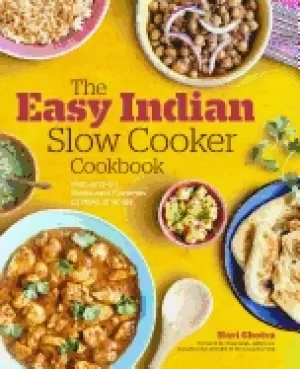 Image of easy indian slow cooker cookbook prep and go restaurant favorites to make a