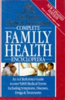 Image of The British Medical Association Complete Family Health Encyclopedia by Tony Smith Hardback