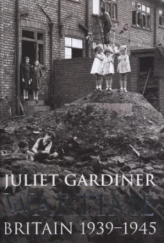 Image of Wartime by Juliet Gardiner Hardback