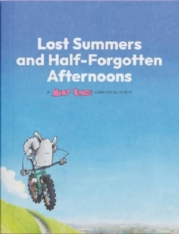 Image of Lost Summers & Half forgotten Afternoons : A Mint Sauce Collection Paperback / softback