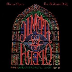 Image of For Madmen Only by Atomic Opera CD Album
